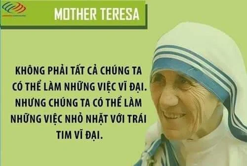 Yêu thương – Những câu nói của Mẹ Têrêsa