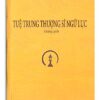 Tuệ Trung Thượng Sĩ ngữ lục – TH Thích Thanh Từ giảng giải