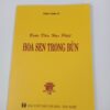 Hoa Sen Trong Bùn – HT Thích Thanh Từ