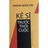 Kẻ sĩ trước thời cuộc –