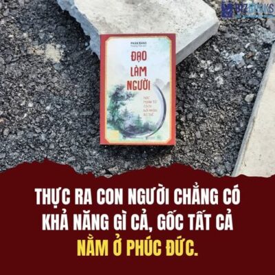 THỰC RA CON NGƯỜI CHẲNG CÓ KHẢ NĂNG GÌ CẢ, GỐC TẤT CẢ NẰM Ở PHÚC ĐỨC.